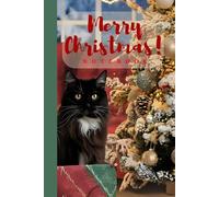 Black Cat In A Christmas Box Notebook: Journal for Cat Lovers with Elegant Cream Paper, Wide Lines, 80 Numbered Pages