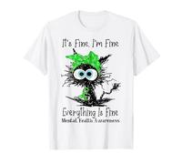 Black Cat It's Fine I'm Fine Conciencia sobre la Salud Mental Camiseta