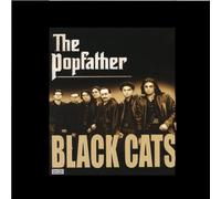 BLACK CATS - The Popfather