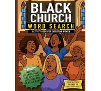 Black Church Word Search Puzzle Activity Book For Christian Women: Christian-Themed Word Find Puzzles, Coloring Pages and Uplifting Messages for African American Women | Great Religious Gift
