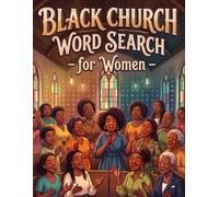 Black Church Word Search, Steeped in Grace: Scripture Themed Word Puzzles and Bible Verses for American Christian Women