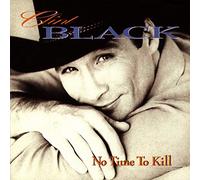 Clint Black - No Time To Kill