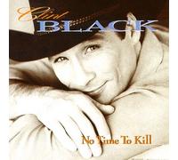 Black, Clint - No Time to Kill [Casete]