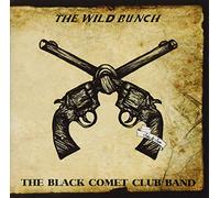 BLACK COMET CLUB - Wild Bunch (Cd/Dvd)