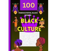 Black Culture Word Search: 100 Famous Black Royal Women|Queens, Princesses.etc (Black community/culture puzzle books)
