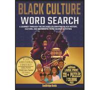 Black Culture Word Search: A Journey Through the Decades Celebrating Black History, Culture, and Meaningful Word Search Activities