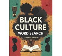 Black Culture Word Search: Large Print Word Search Puzzles Featuring Black History, Icons, and Culture