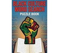 Black Culture Word Search Puzzle Book: 50 Themed Puzzles Celebrating Black History, Heritage, and Culture
