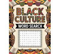 Black Culture Word Search: Puzzles Celebrating African American Leaders and Traditions