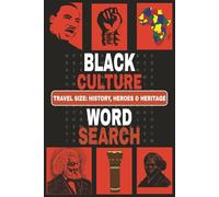 Black Culture Word Search Travel Size History Heroes & Heritage: Compact 6x9 Puzzle Book Celebrating African American Icons & Soul - Over 1300+ Words ... Brain Games for Memory Improvement On The Go