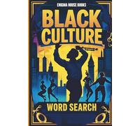 Black Culture Word Search: Word Searches with Easy to Read Print about Celebrate African American icons, traditions, music & civil rights and More | ... Gift for Vacations, Holiday and Free Times