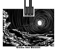 Black Diamond Bay - Black Diamond Bay-Come the Desert