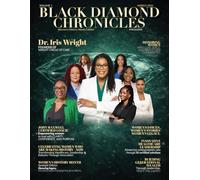Black Diamond Chronicles Magazine: Women's History Month Edition