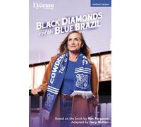 Black Diamonds and the Blue Brazil (Modern Plays)