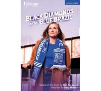 Black Diamonds and the Blue Brazil (Modern Plays)