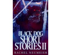 Black Dog Short Stories II: 4