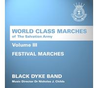 Black Dyke Band - World Class Marches of The Salvation Army Volume 3 - Festival Marches