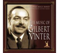 Black Dyke Mills Band - The Music of Gilbert Vinter
