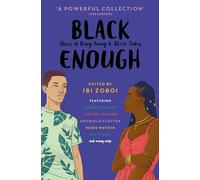 Black Enough: An essential book of captivating YA stories