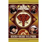 Black Eyed Peas - Behind the Bridge to Elephunk [Alemania] [DVD]