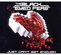 Black Eyed Peas,the - Just Can't Get Enough [Import]