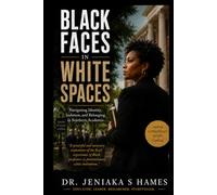 Black Faces in White Spaces
