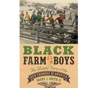 Black Farm Boys: The Untold Story of the New Farmers of America (Rural Studies Series)