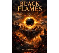 Black Flames: Tale of the burning lands