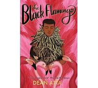 Black Flamingo: The much loved, award-winning, queer coming-of-age story