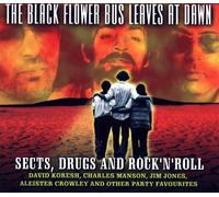 Black Flower - Sects Drugs & Rock N Roll