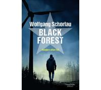 Black Forest - Denglers elfter Fall | Wolfgang Schorlau