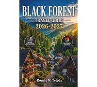 Black Forest Travel Guide 2026-2027: Baden-Baden Spas, Triberg Waterfalls, and Cuckoo Clock Villages by Car or Train