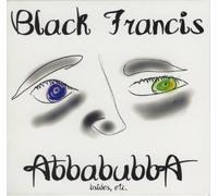 Black Francis - Abbabubba