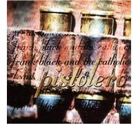 Black, Frank - Pistolero