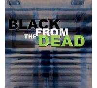 Black from the Dead - Black from the Dead