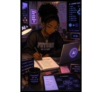 Black Girl AI Theme Notebook Journal for Students, Daily Study Journal for Notes, Tech Enthusiasts 6X9 120 pages: Goal Setting