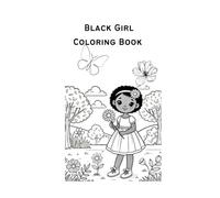 Black Girl Coloring Book ("Color My World: Celebrating Black Joy")