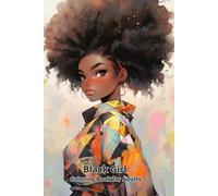 Black Girl Coloring Book for Adults: Beautiful and Strong African American Women