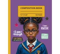Black Girl Composition Notebook: With Positive Affirmations, Wide Ruled For Students, Girls