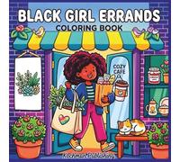 Black Girl Errands Coloring Book: Cozy Pages with Bold Designs Featuring African American Women for Relaxation | For Women and Teens