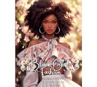 Black Girl Fashion Spring Edition Coloring Book: 3 (Black Girl Fashion Coloring Book)