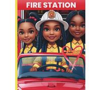 BLACK GIRL FIREWOMEN: Fueling Dreams with Fire, Courage, and Black Girl Strength