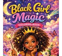 Black girl magic coloring book