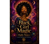 Black Girl Magic: Daily Notes