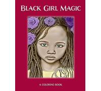 Black Girl Magic: Vol. 2 (Coloring Books)