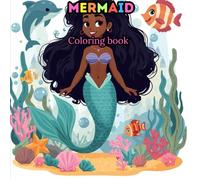 Black Girl Mermaid Coloring Book: A Magical Coloring Adventure for Kids