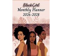 Black Girl Monthly Planner 2026-2028: 36-Month Appointment Book | 3-Year Schedule Organizer from January 2026 to December 2028 | A5 format | 103 Pages.