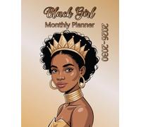 Black Girl Monthly Planner 2026-2030: Empowering Organizer for Black Girls with Quotes, Notes & Vision Boards