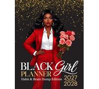 Black Girl Planner 2027-2028: 2 Year Monthly Organizer and Calendar for African American Women With Inspirational Affirmations With Goals, Habit & Brain Dump Edition