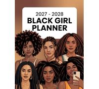 Black Girl Planner 2027-2028: 24 Month daily and weekly Schedule Organizer for Women from January 2027 to December 2028 with Holidays and Inspirational Quotes and Notes